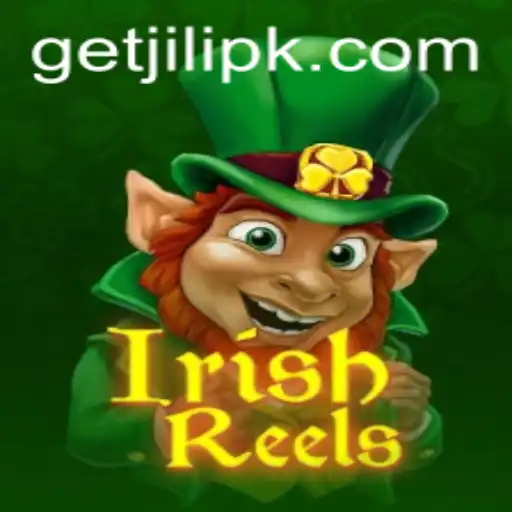 Discover the Exciting World of IrishReels by JILI
